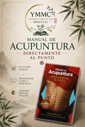Manual de Acupuntura – Directamente al Punto. ( EDICION IMPRESA - ESPAÑOL) ISBN 978-859256906-8
