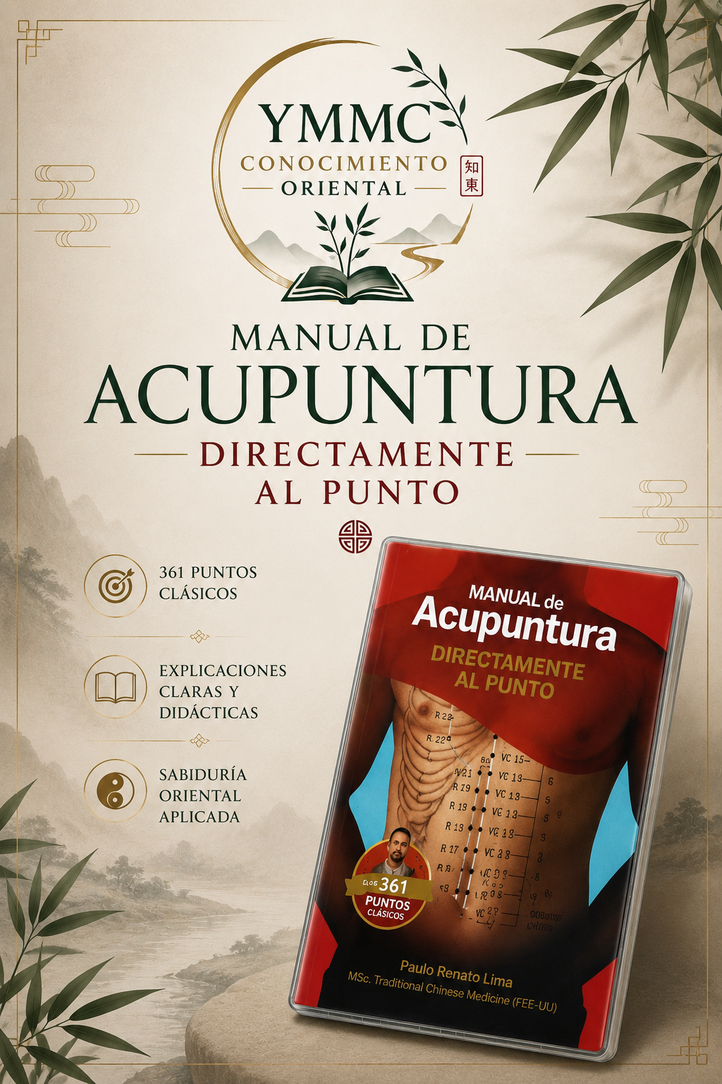 Manual de Acupuntura – Directamente al Punto. ( EDICION IMPRESA - ESPAÑOL) ISBN 978-859256906-8